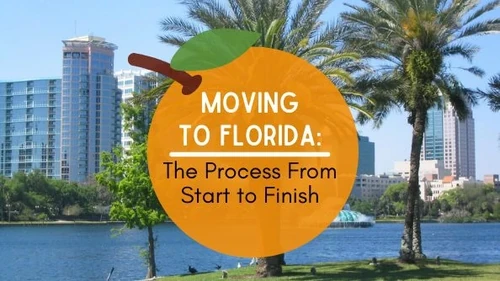 Moving to Florida: The Process From Start to Finish
